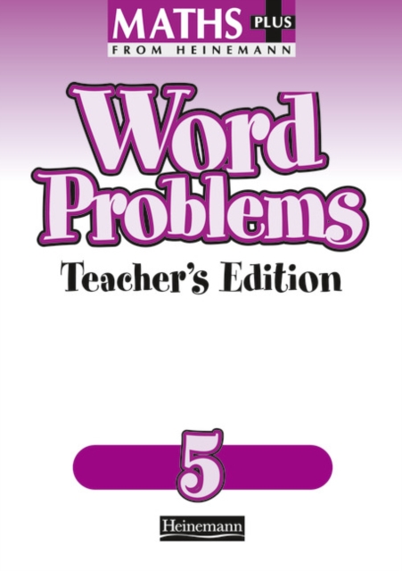 Heinemann Maths Plus Word Problems 5 - Teacher's Book