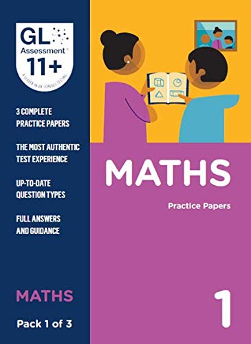 GL Assessment 11+ Practice Papers Maths Pack 1 (Multiple Choice)