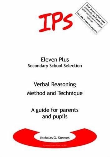 IPS 11 plus Verbal Reasoning Method and Technique Guide for Parents and Pupils