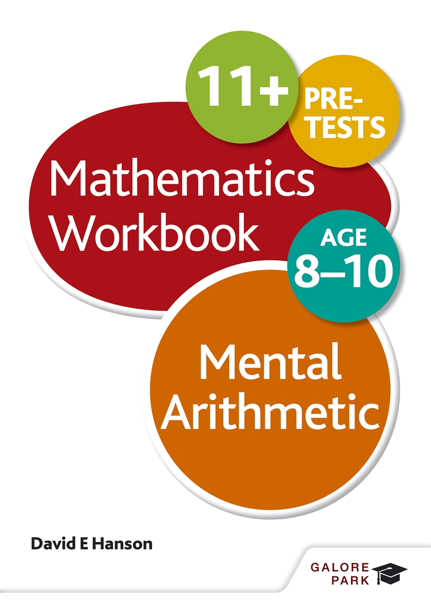 Galore Park - Mental Arithmetic Workbook Age 8-10