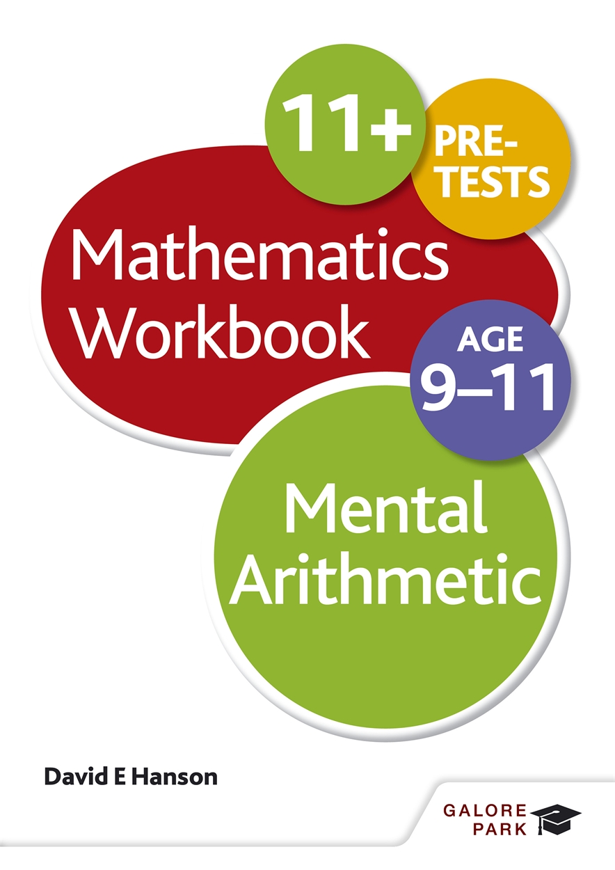 Galore Park - Mental Arithmetic Workbook Age 9-11