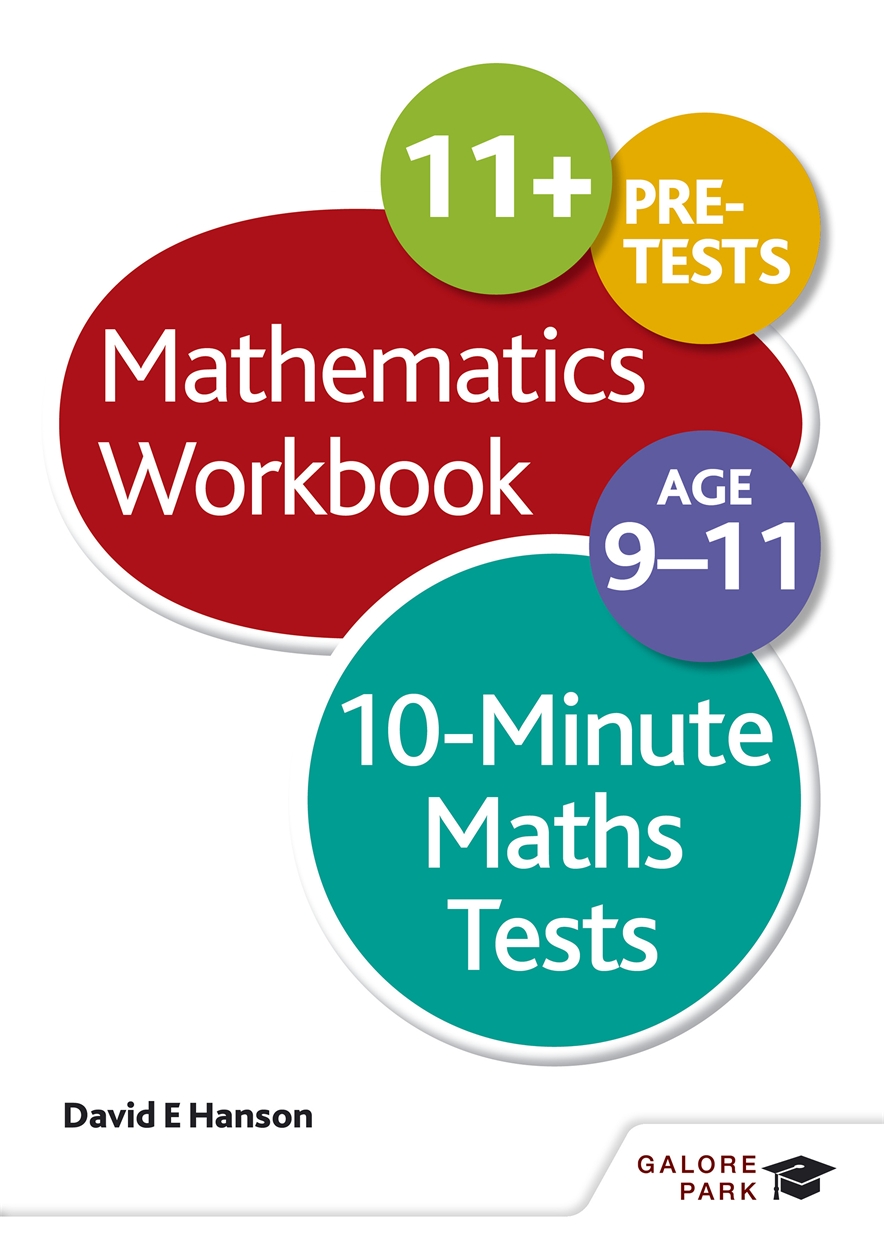 Galore Park - 10-minute Maths Tests Workbook Age 9-11