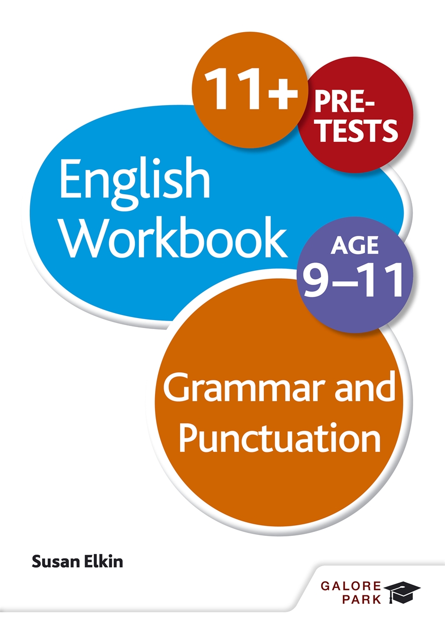 Galore Park - Grammar & Punctuation Workbook Age 9-11