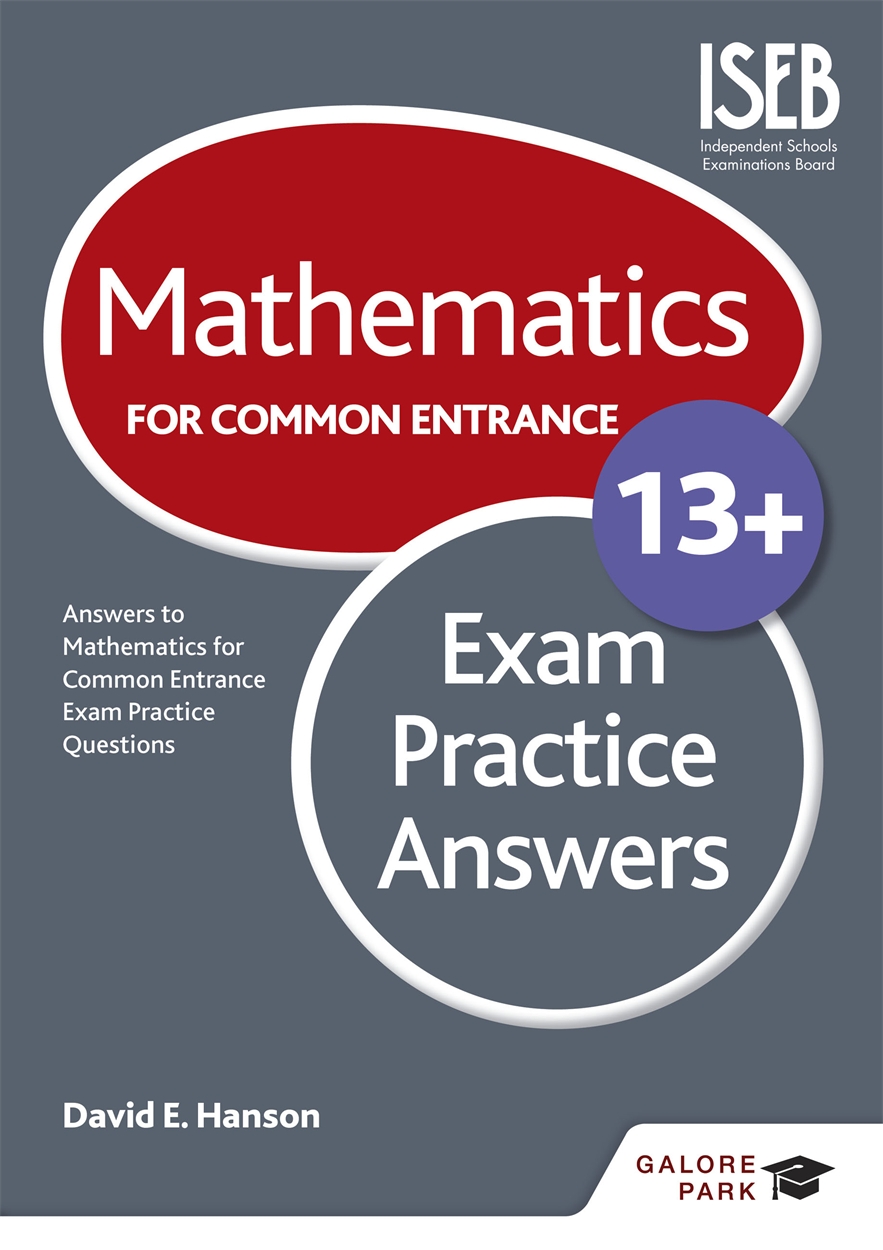 Galore Park - Mathematics for Common Entrance 13+ Exam Practice Answers