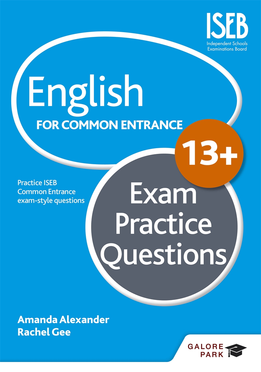 Galore Park - English for Common Entrance at 13+ Exam Practice Questions