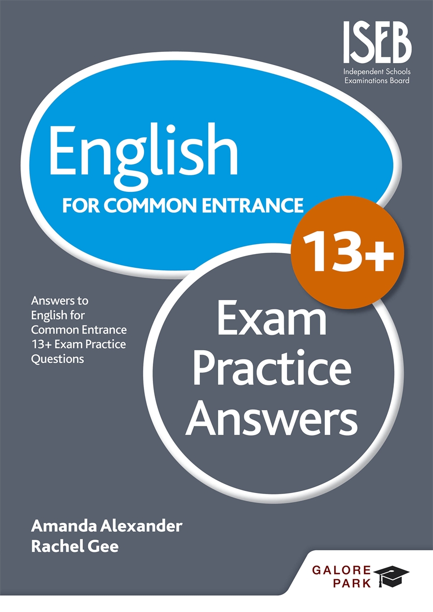 Galore Park - English for Common Entrance at 13+ Exam Practice Answers