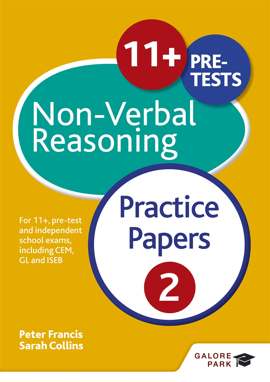 Galore Park - 11+ Non-Verbal Reasoning Practice Papers 2: For 11+, Pre-Test and Independent School Exams Including CEM, GL and ISEB