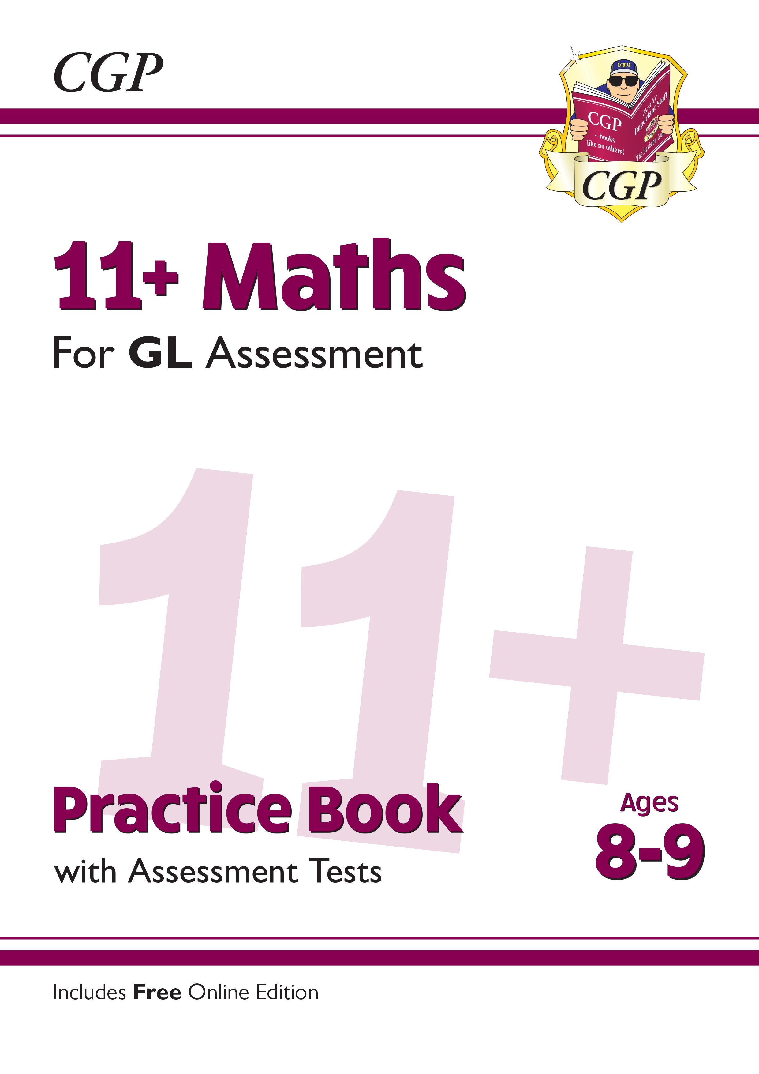 CGP - New 11+ GL Maths Practice Book & Assessment Tests - Ages 8-9 (with Online Edition)