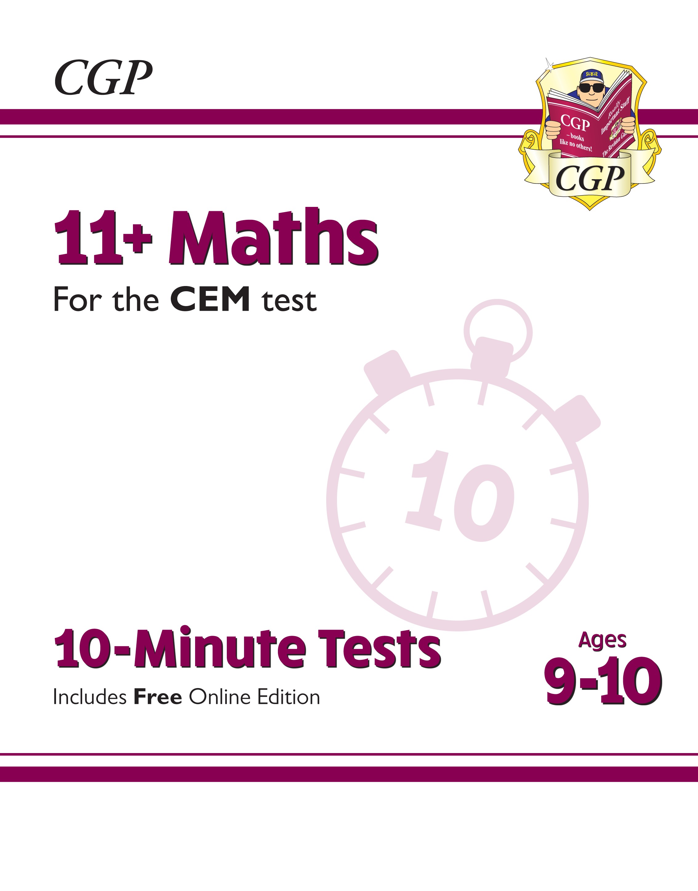 CGP - New 11+ CEM 10-Minute Tests: Maths - Ages 9-10 (with Online Edition)