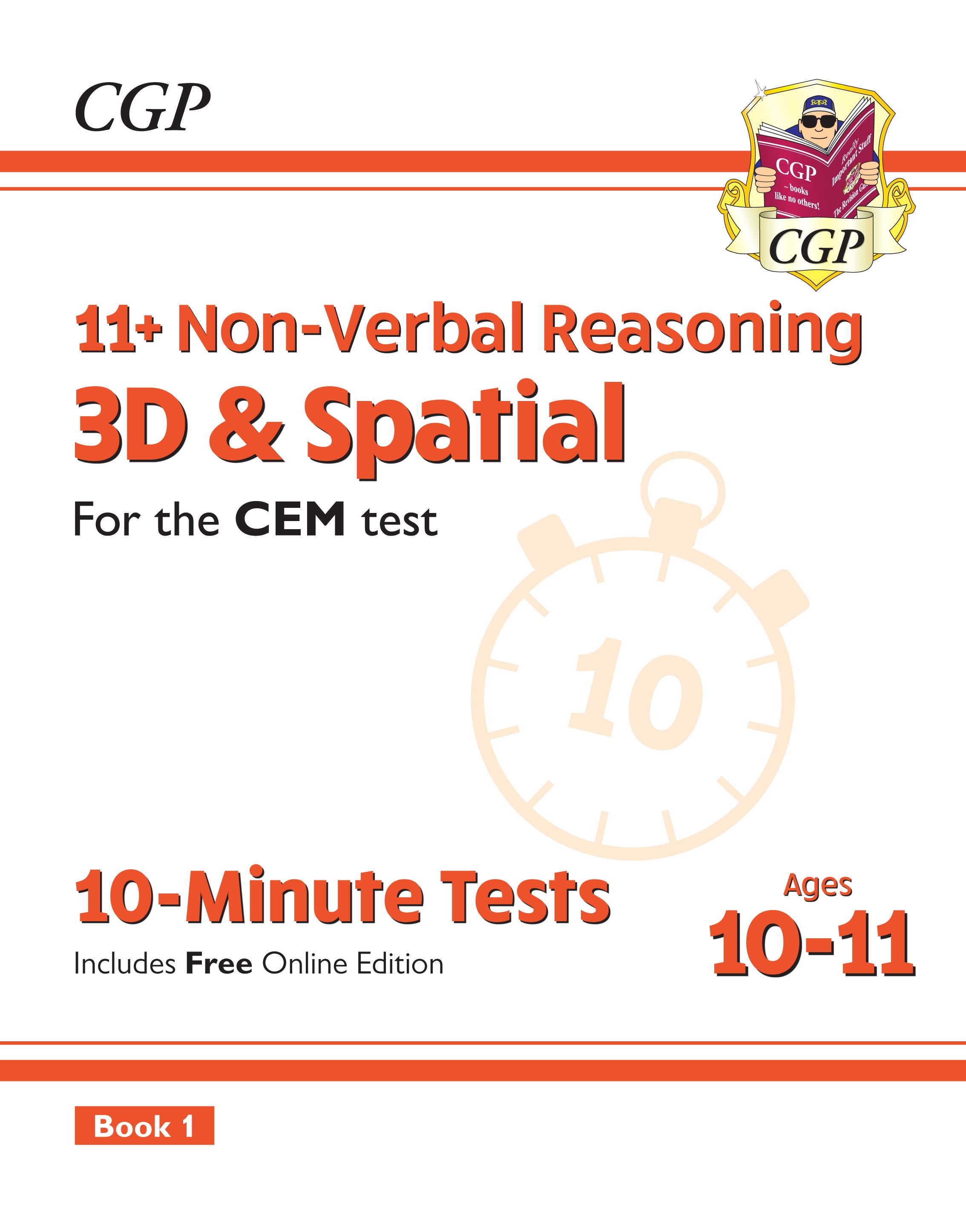 CGP - New 11+ CEM 10-Minute Tests: Non-Verbal Reasoning 3D & Spatial - Ages 10-11 Book 1 (with Online Edition)