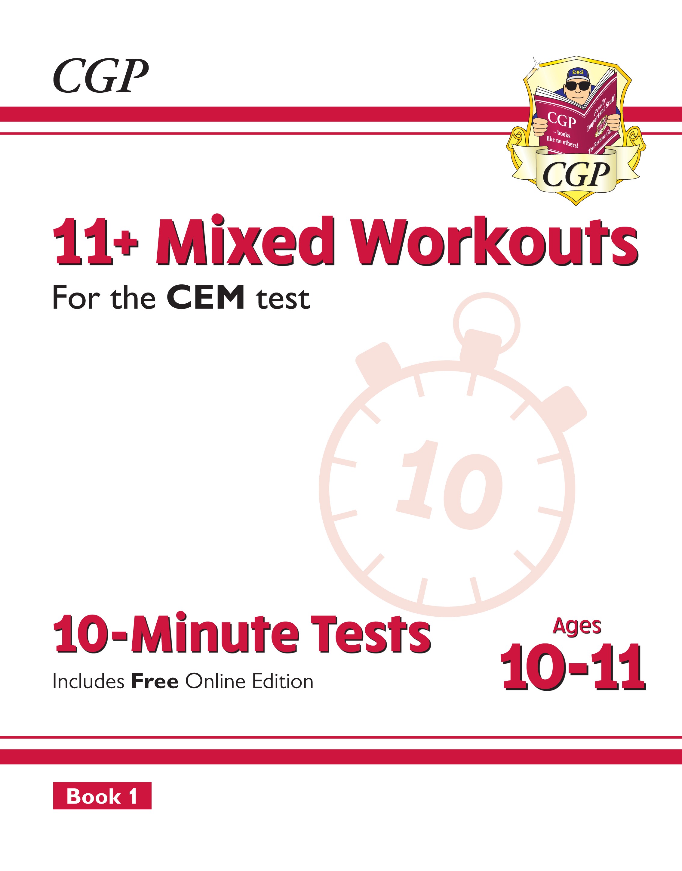 CGP - New 11+ CEM 10-Minute Tests: Mixed Workouts - Ages 10-11 Book 1 (with Online Edition)