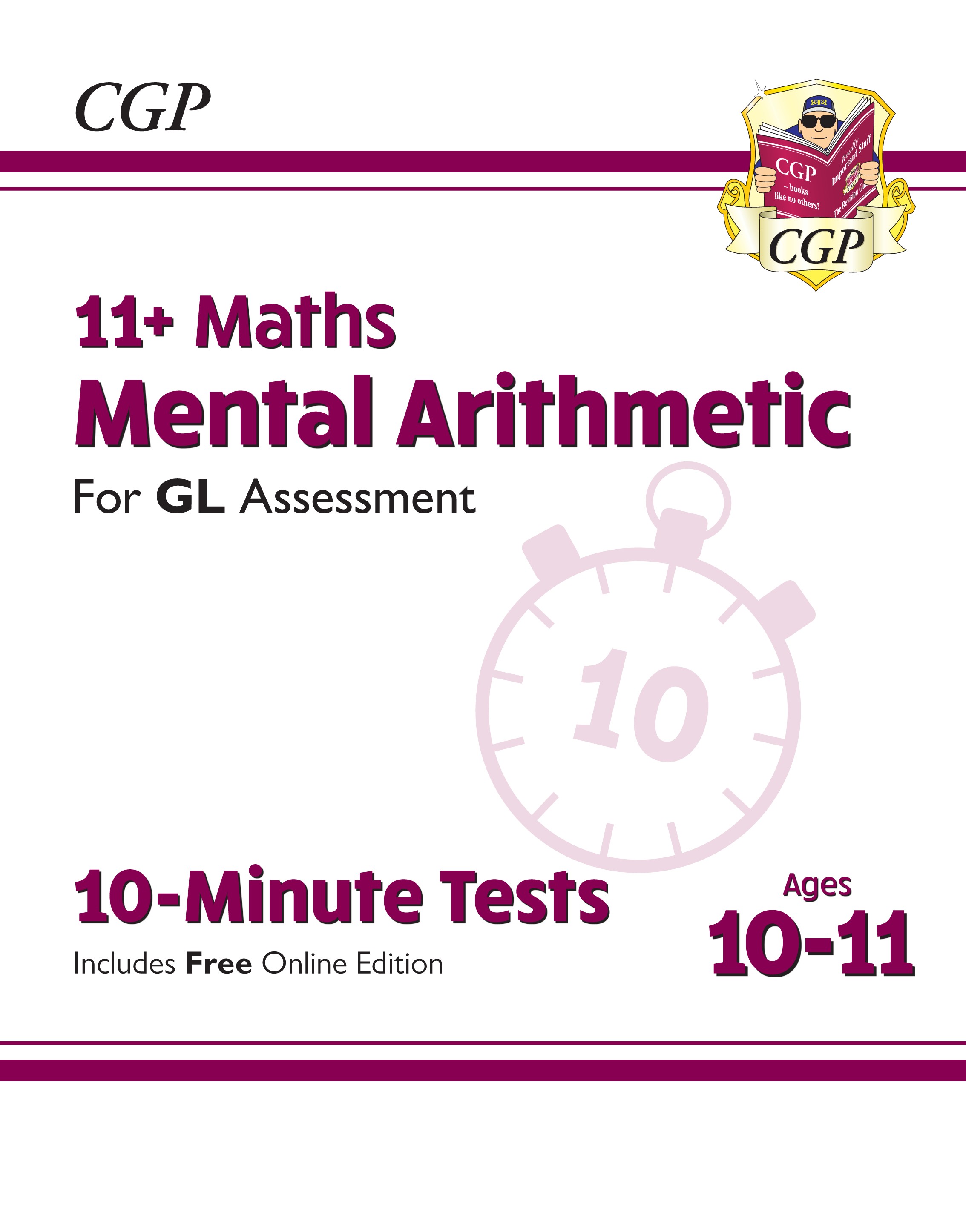 CGP - New 11+ GL 10-Minute Tests: Maths Mental Arithmetic - Ages 10-11 (with Online Edition)