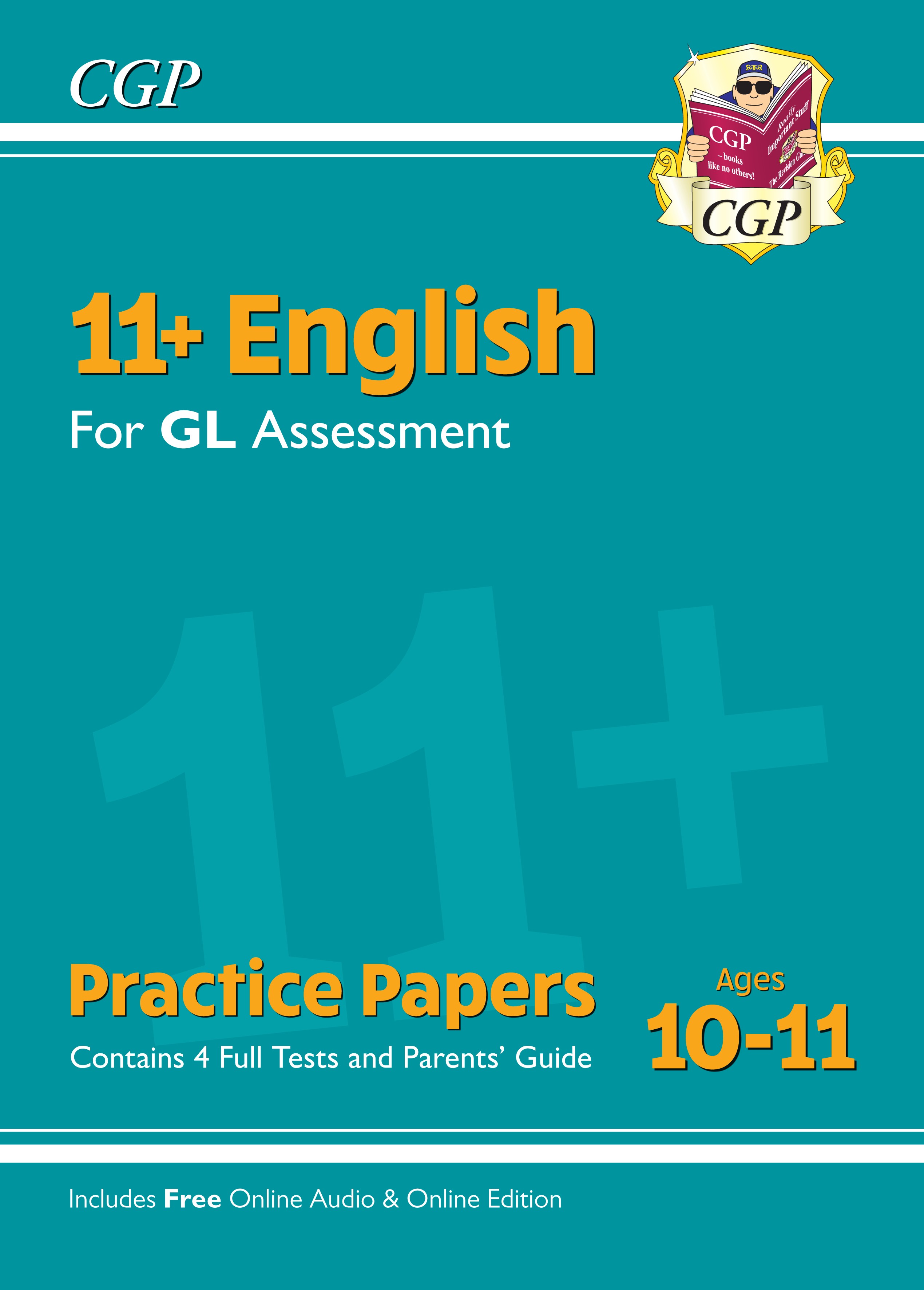 CGP - New 11+ GL English Practice Papers - Ages 10-11 (with Parents' Guide & Online Edition)