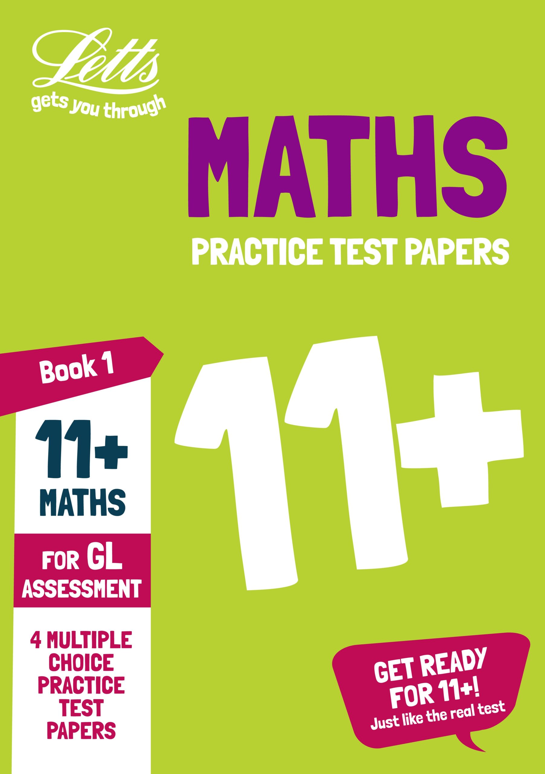 Letts 11+ Success - 11+ Maths Practice Test Papers - Multiple-Choice: for the GL Assessment Tests