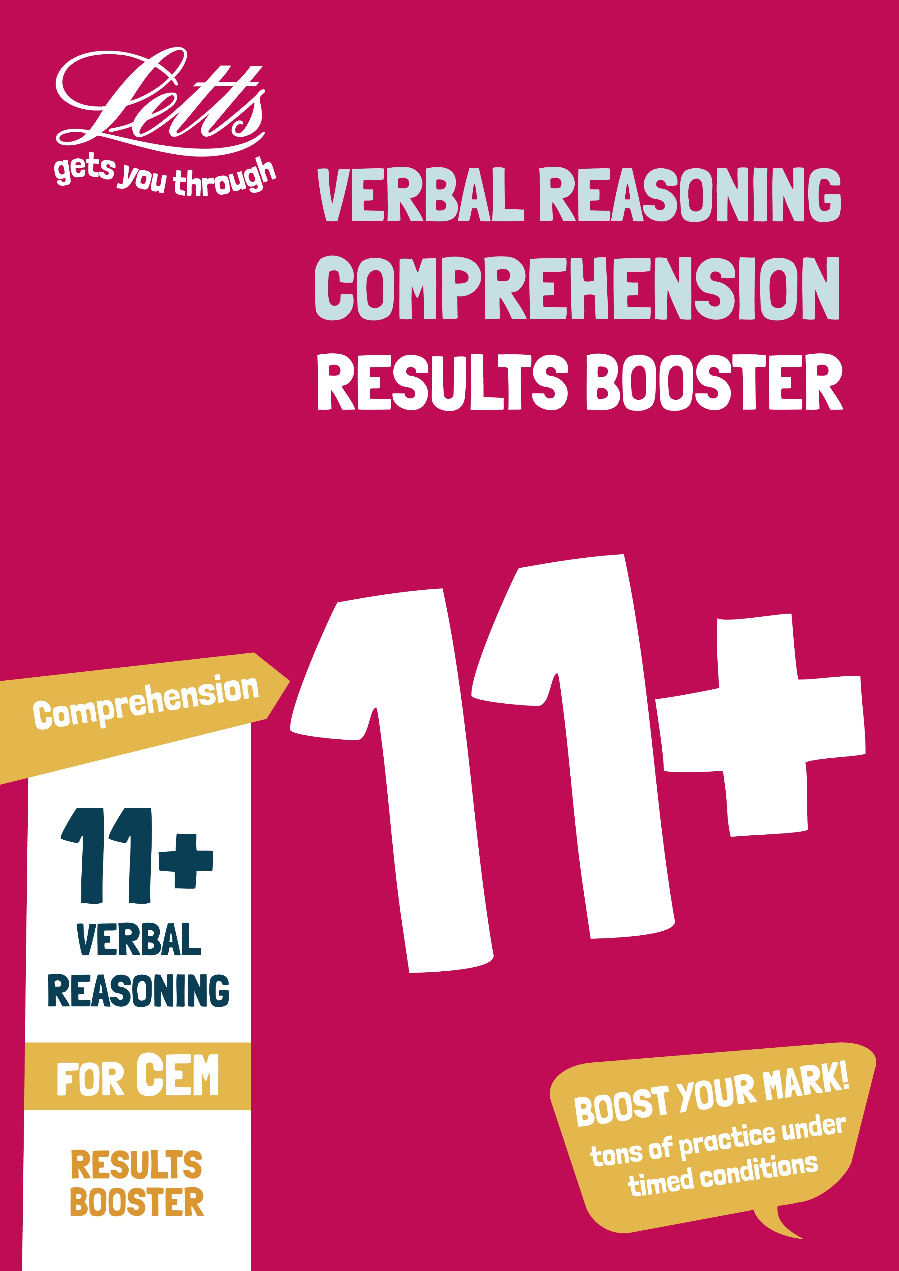 Letts - 11+ Comprehension Results Booster For The Cem Tests: Targeted Practice Workbook