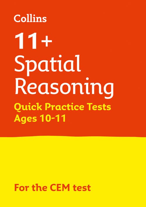 Harper Collins 11+ SPATIAL REASONING QUICK PRACTICE TESTS AGE 10-11 (YEAR 6): For the 2025 CEM Tests