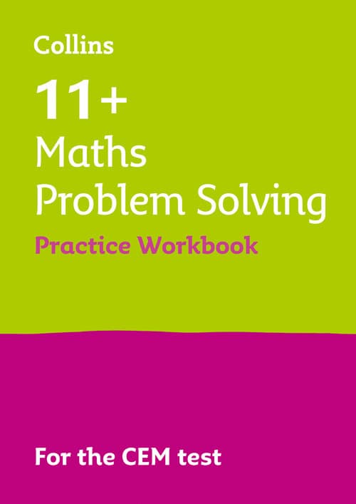 Harper Collins 11+ MATHS PROBLEM SOLVING PRACTICE WORKBOOK: For the 2025 CEM Tests