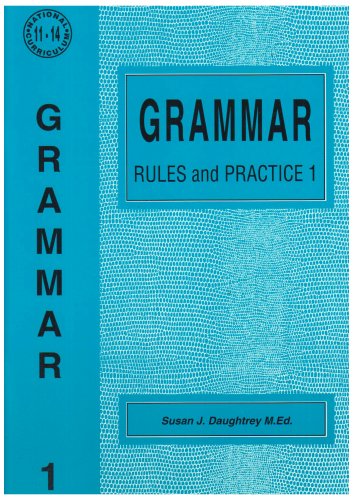 Grammar Rules and Practice 1 by Susan Daughtrey