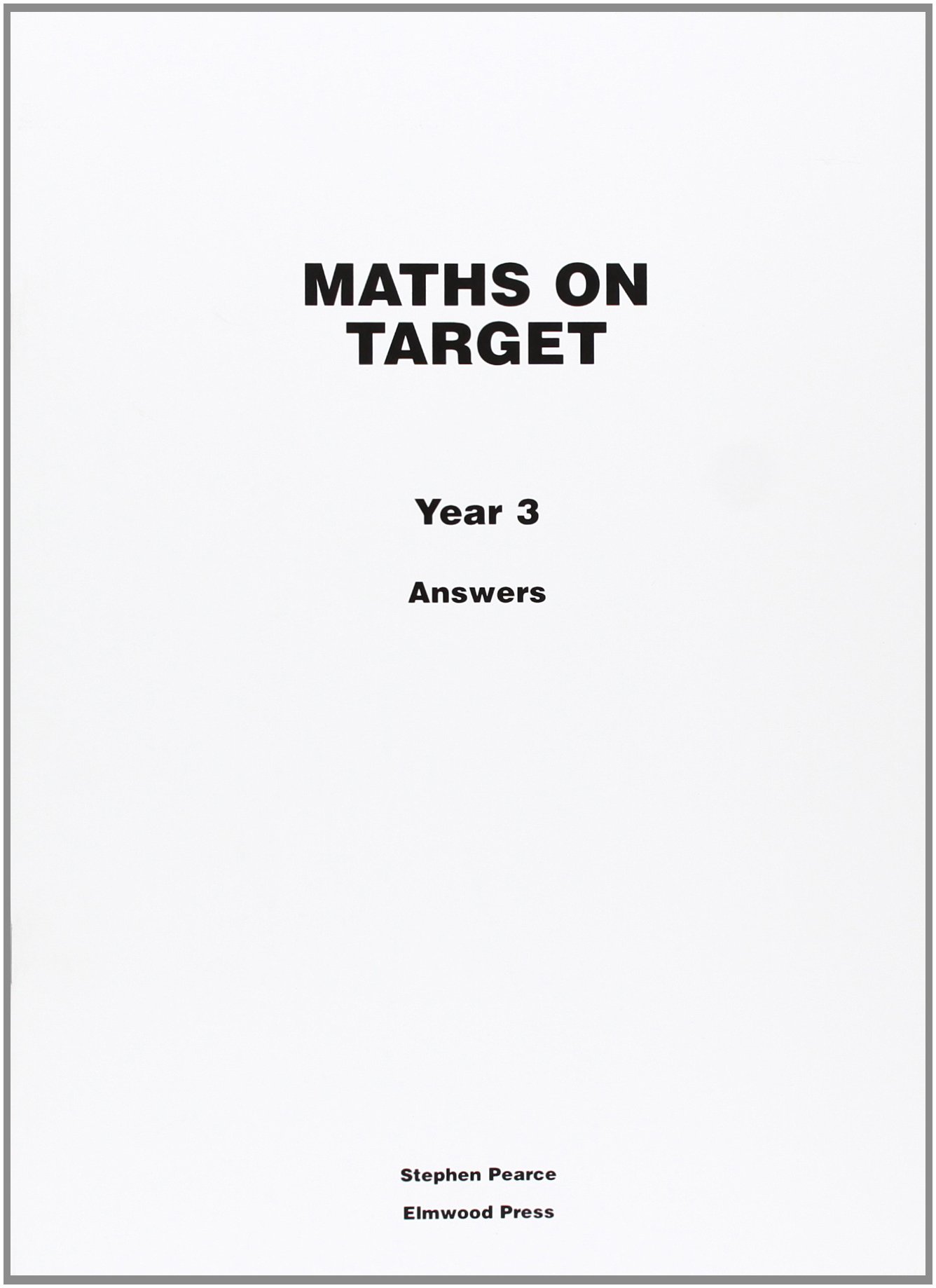 Elmwood Press - Maths on Target Year 3 Answers