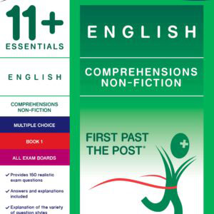 11+ Essentials - Comprehensions Non-Fiction Book 1 (First Past the Post®)
