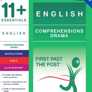 11+ Essentials – Drama Comprehensions Book 2 (First Past the Post®)