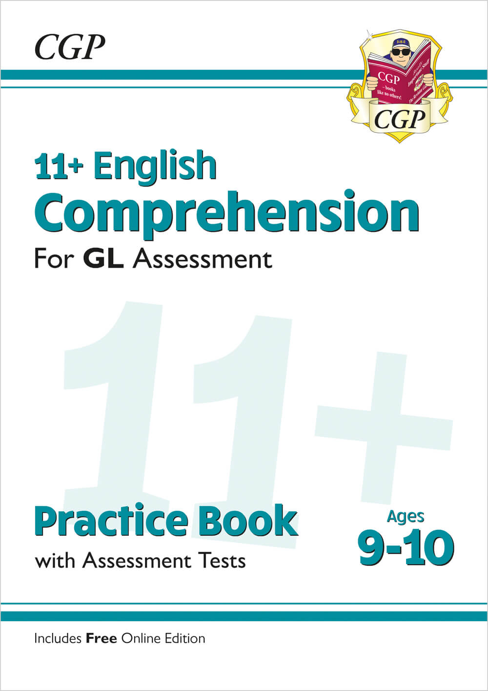 CGP 11+ GL English Comprehension Practice Book & Assessment Tests - Ages 9-10 (with Online Edition)