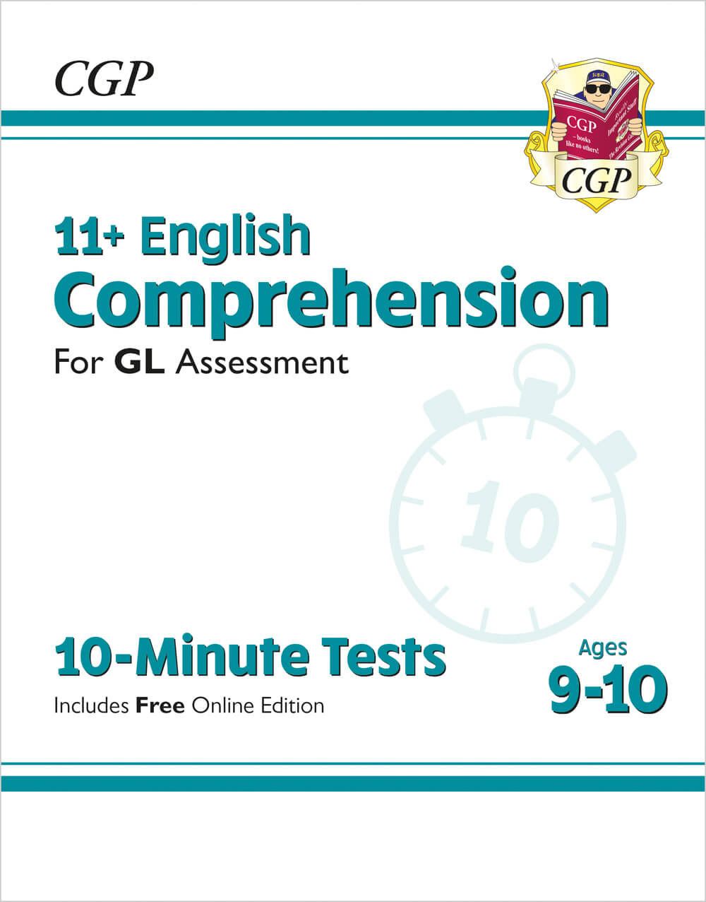 CGP 11+ GL 10-Minute Tests: English Comprehension - Ages 9-10 (with Online Edition)