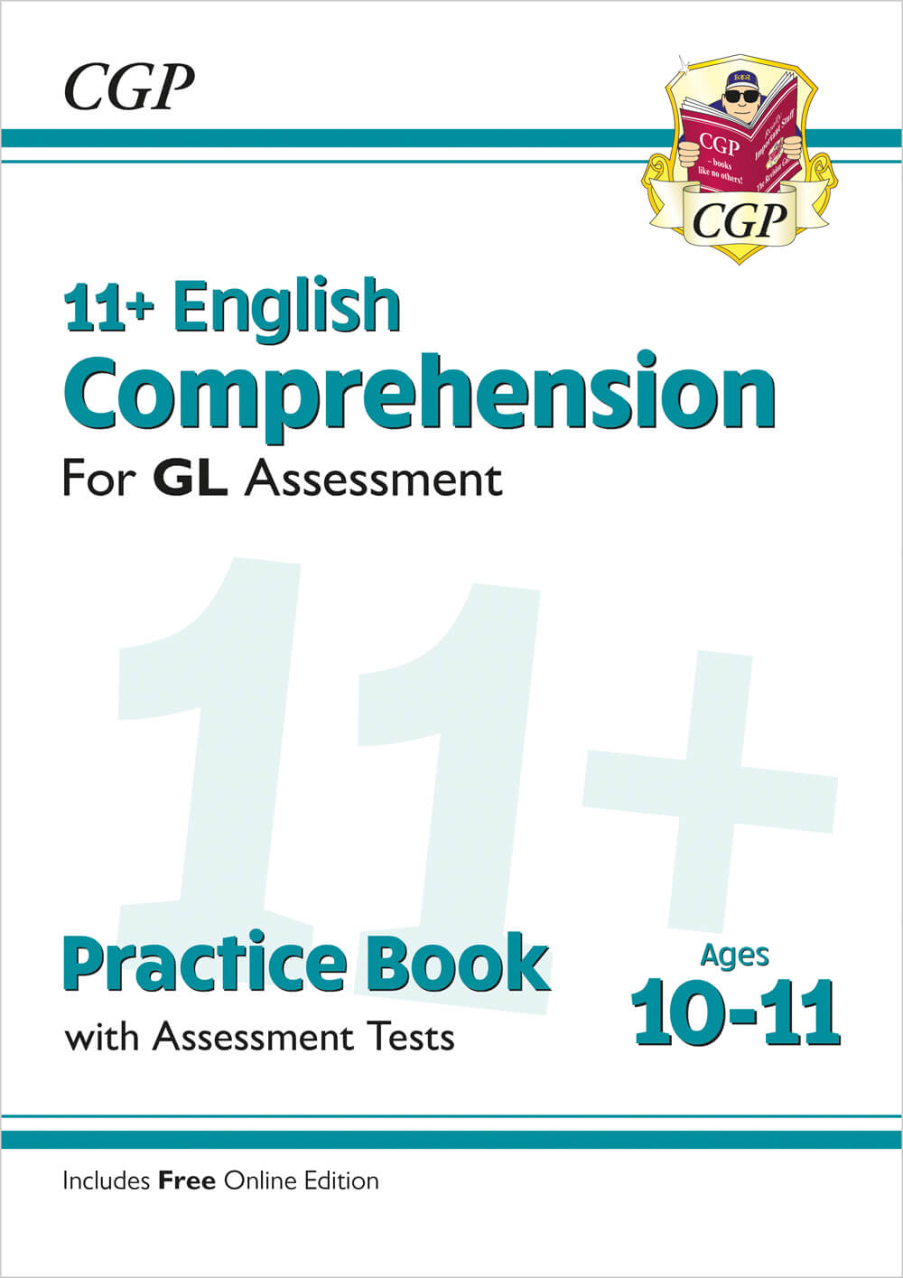 CGP 11+ GL English Comprehension Practice Book & Assessment Tests - Ages 10-11 (with Online Edition)