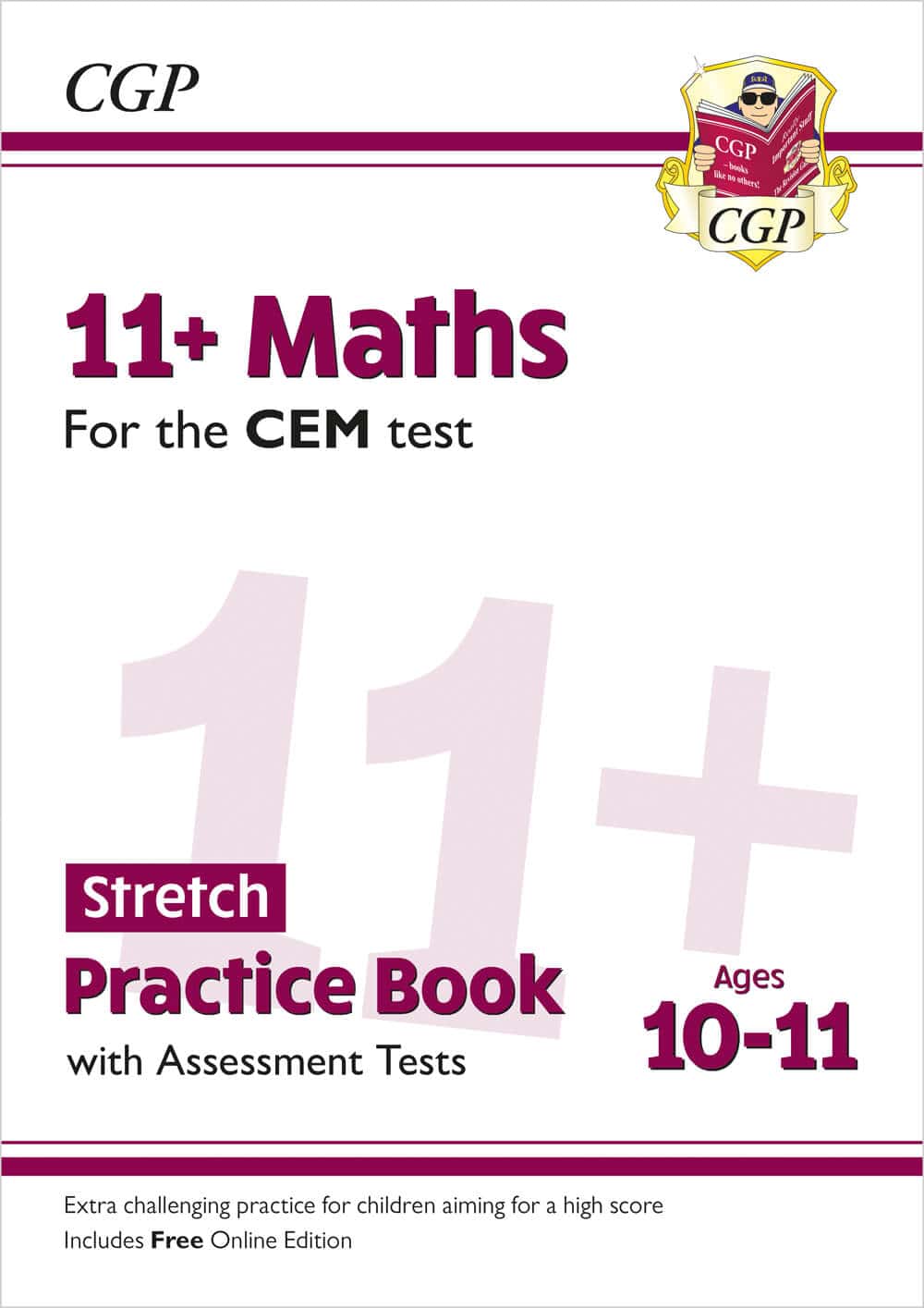 CGP 11+ CEM Maths Stretch Practice Book & Assessment Tests - Ages 10-11 (with Online Edition)