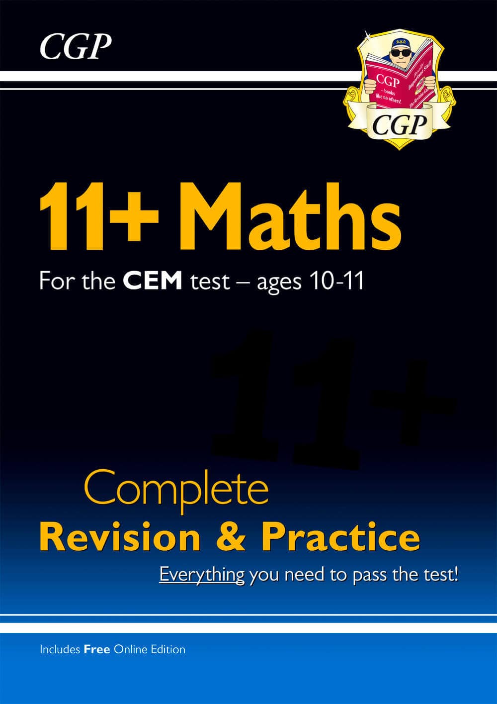 CGP 11+ CEM Maths Complete Revision and Practice - Ages 10-11 (with Online Edition)