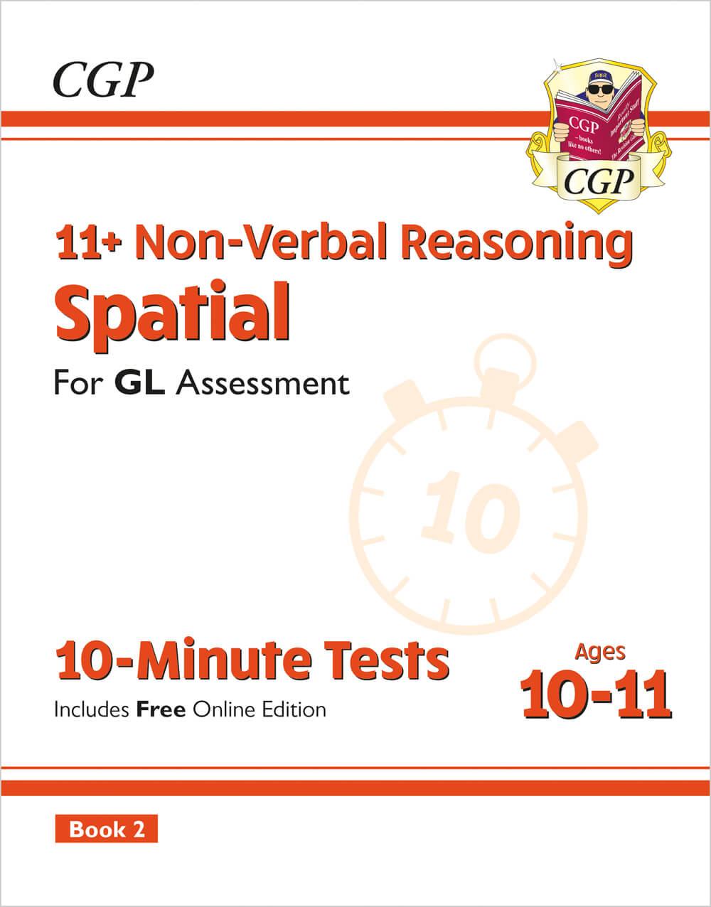 CGP 11+ GL 10-Minute Tests: Non-Verbal Reasoning Spatial - Ages 10-11 Book 2 (with Online Edition)