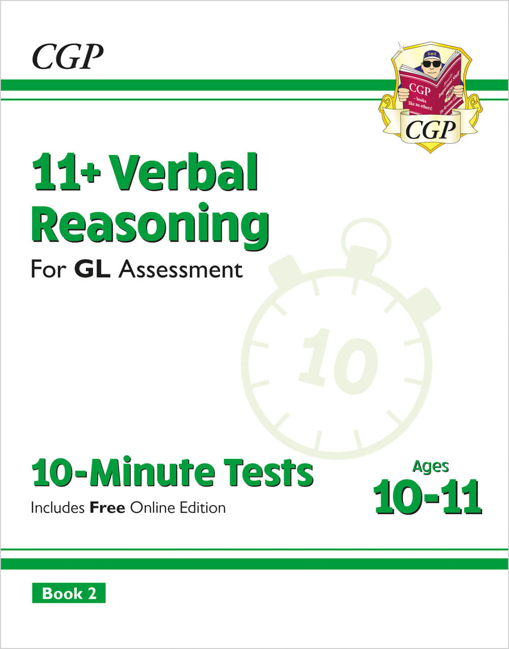 CGP 11+ GL 10-Minute Tests: Verbal Reasoning - Ages 10-11 Book 2 (with Online Edition)