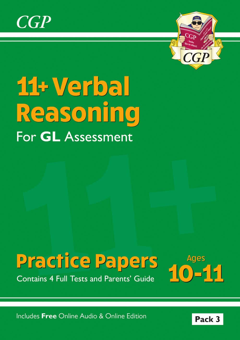 CGP 11+ GL Verbal Reasoning Practice Papers: Ages 10-11 - Pack 3 (with Parents' Guide & Online Edition)