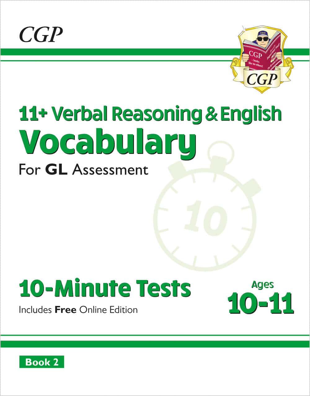 CGP 11+ GL 10-Minute Tests: Vocabulary for Verbal Reasoning & English - Ages 10-11 Book 2 (with Onl. Ed)